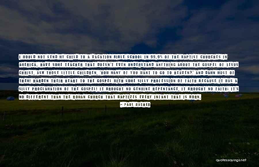 Teacher Profession Quotes By Paul Washer Teacher Profession Quotes By Paul Washer