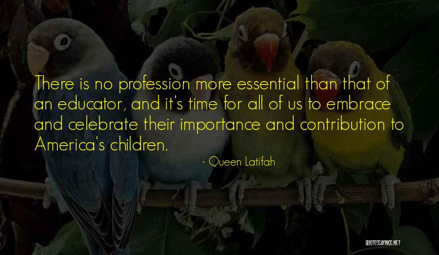 Teacher Profession Quotes By Queen Latifah Teacher Profession Quotes By Queen Latifah
