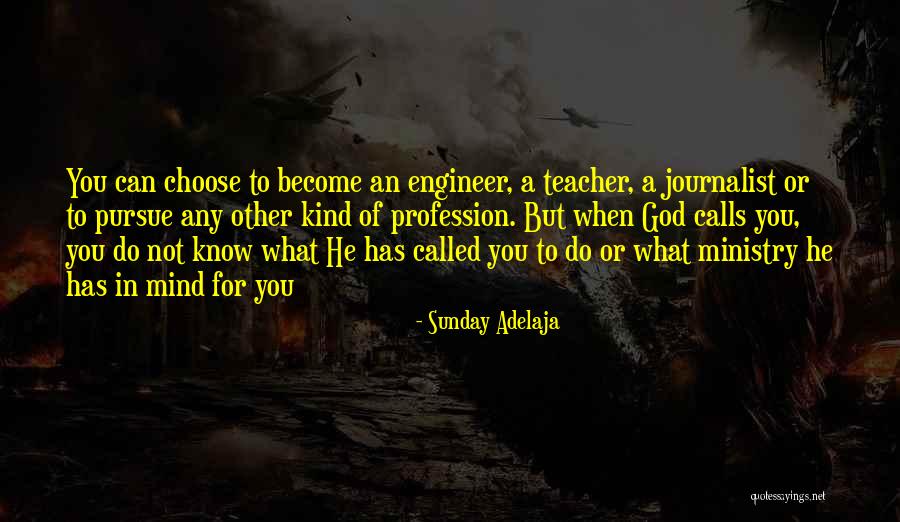 Teacher Profession Quotes By Sunday Adelaja Teacher Profession Quotes By Sunday Adelaja