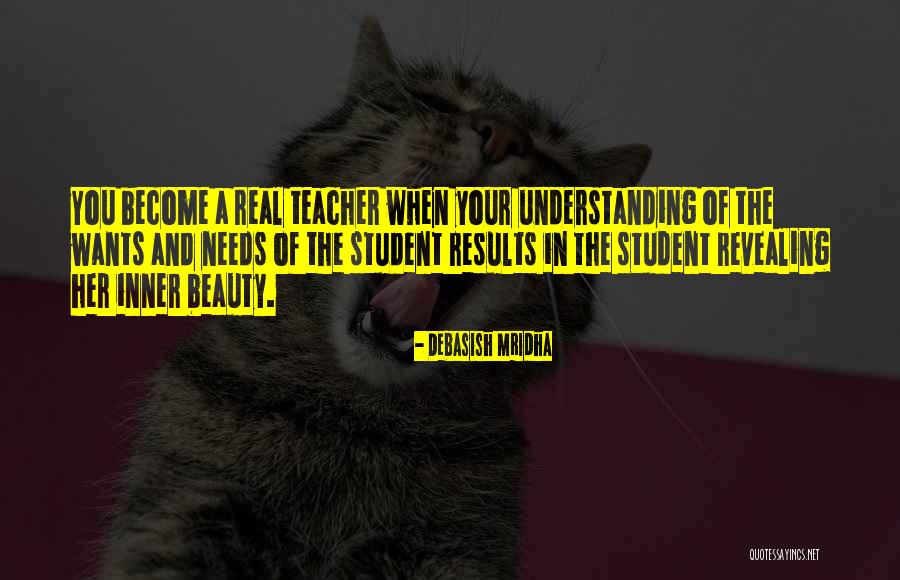 Teacher Quotes Quotes By Debasish Mridha Teacher Quotes Quotes By Debasish Mridha
