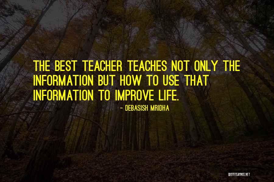 Teacher Quotes Quotes By Debasish Mridha Teacher Quotes Quotes By Debasish Mridha