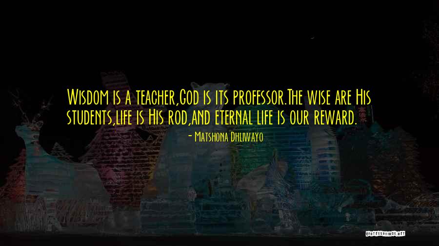 Teacher Quotes Quotes By Matshona Dhliwayo Teacher Quotes Quotes By Matshona Dhliwayo