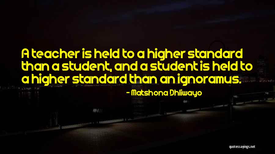Teacher Quotes Quotes By Matshona Dhliwayo Teacher Quotes Quotes By Matshona Dhliwayo