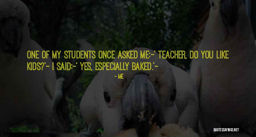 Teacher Quotes Quotes By Me Teacher Quotes Quotes By Me