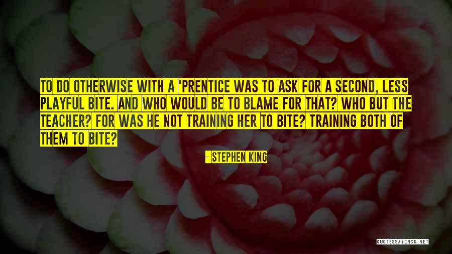 Teacher Quotes Quotes By Stephen King Teacher Quotes Quotes By Stephen King