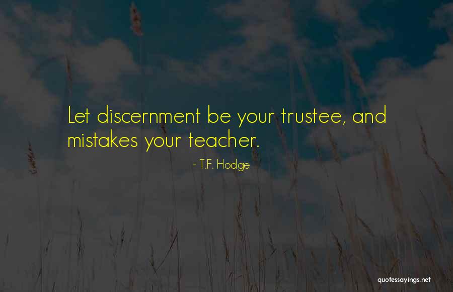 Teacher Quotes Quotes By T.F. Hodge Teacher Quotes Quotes By T.F. Hodge