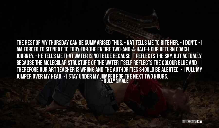 Teacher Rest Quotes By Holly Smale Teacher Rest Quotes By Holly Smale