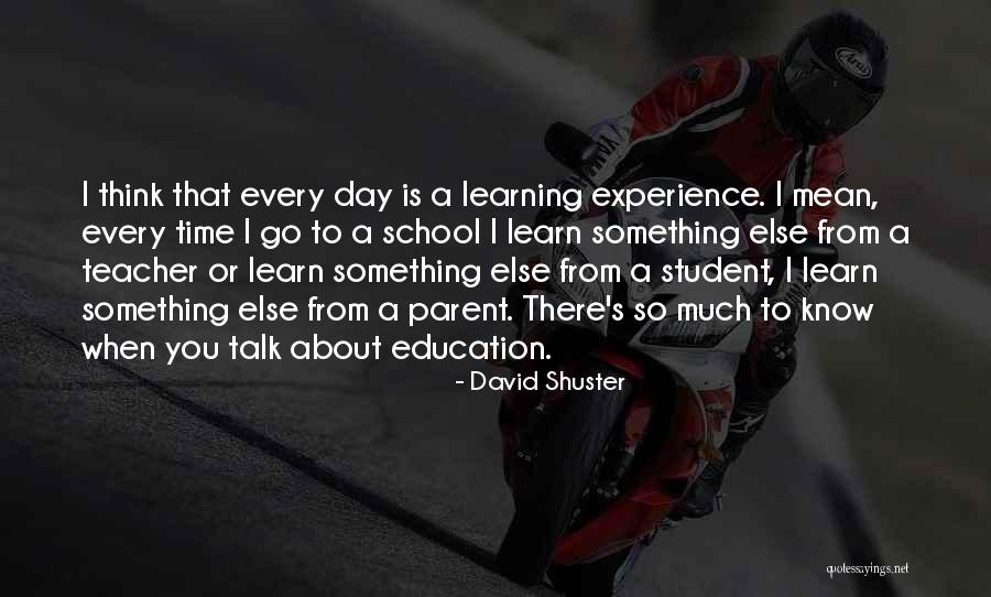 Teacher S Day Quotes By David Shuster Teacher S Day Quotes By David Shuster
