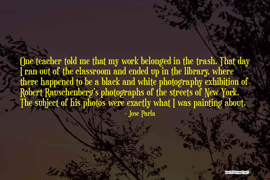 Teacher S Day Quotes By Jose Parla Teacher S Day Quotes By Jose Parla
