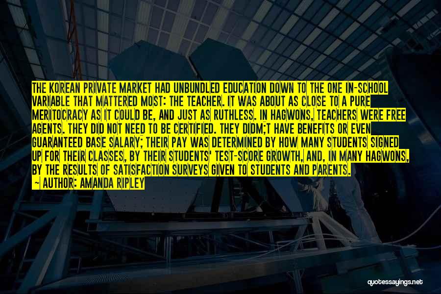 Teacher Salary Quotes By Amanda Ripley