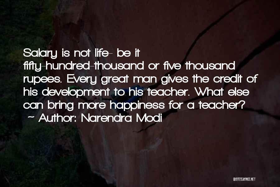 Teacher Salary Quotes By Narendra Modi