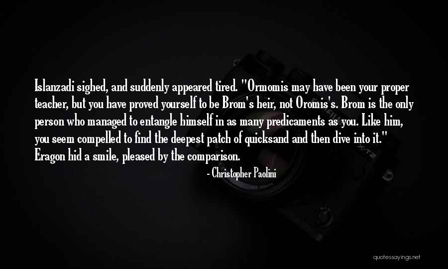 Teacher Smile Quotes By Christopher Paolini Teacher Smile Quotes By Christopher Paolini