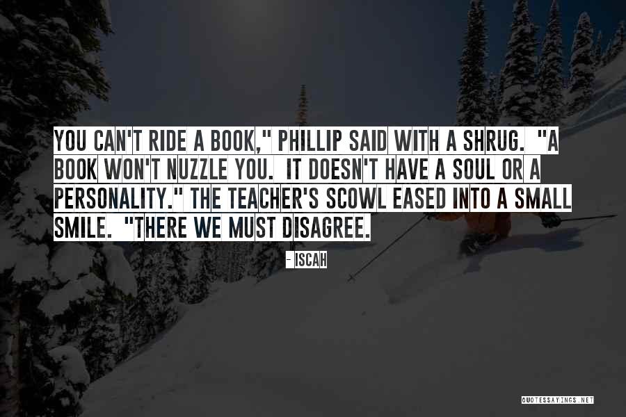 Teacher Smile Quotes By Iscah Teacher Smile Quotes By Iscah