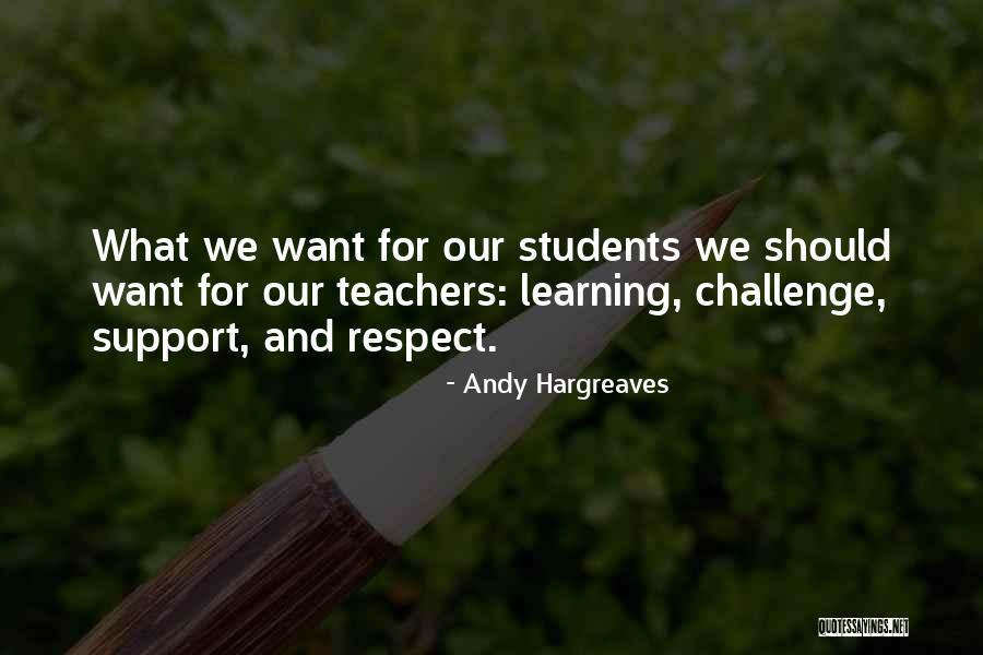 Teacher Support Quotes By Andy Hargreaves Teacher Support Quotes By Andy Hargreaves