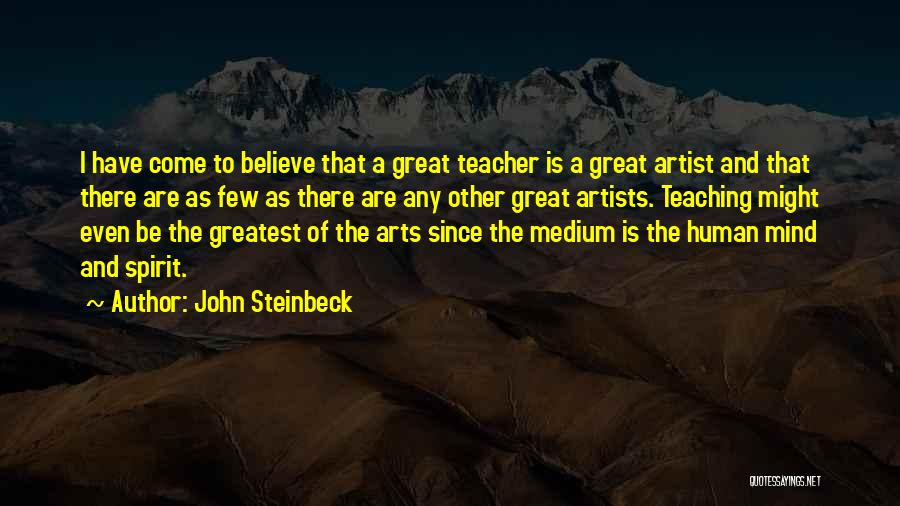 Teacher Teaching Quotes By John Steinbeck