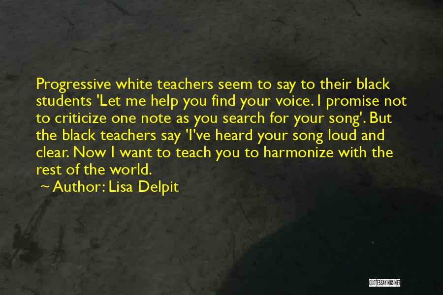 Teacher Teaching Quotes By Lisa Delpit