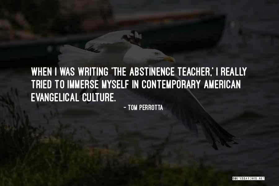 Teacher Tom Quotes By Tom Perrotta Teacher Tom Quotes By Tom Perrotta