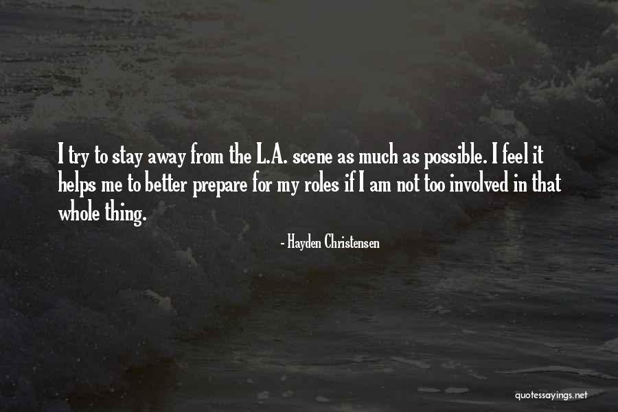 Teacherish Quotes By Hayden Christensen Teacherish Quotes By Hayden Christensen