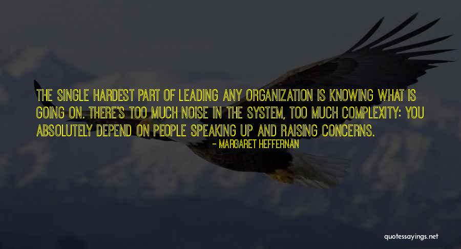 Teacherless Writing Quotes By Margaret Heffernan Teacherless Writing Quotes By Margaret Heffernan