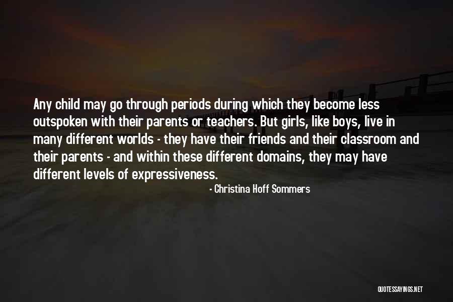Teachers And Friends Quotes By Christina Hoff Sommers