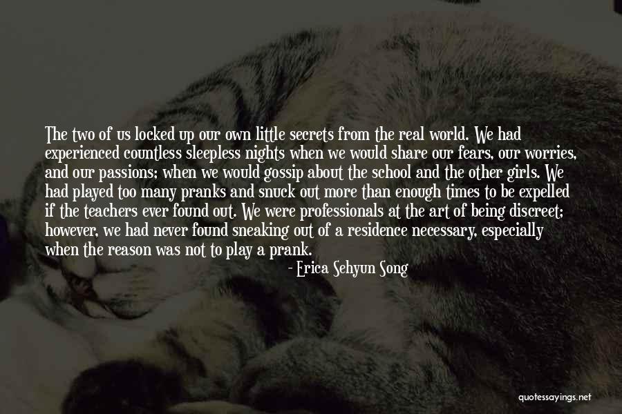 Teachers And Friends Quotes By Erica Sehyun Song