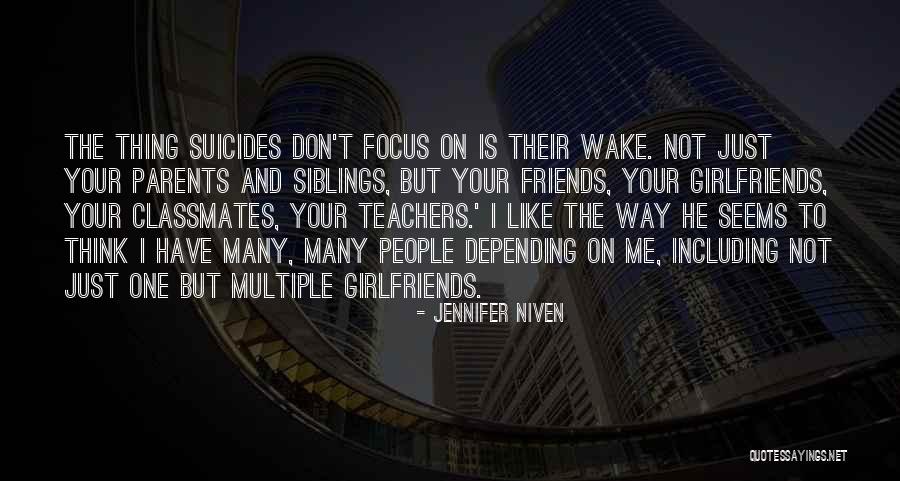 Teachers And Friends Quotes By Jennifer Niven
