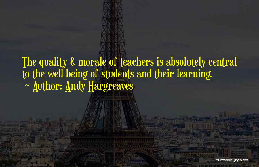 Teachers And Learning Quotes By Andy Hargreaves