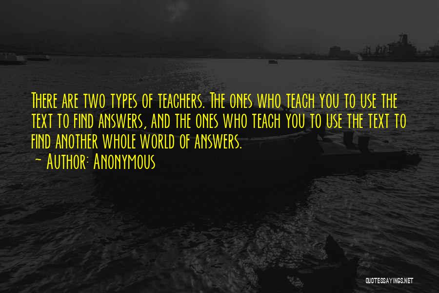 Teachers And Learning Quotes By Anonymous