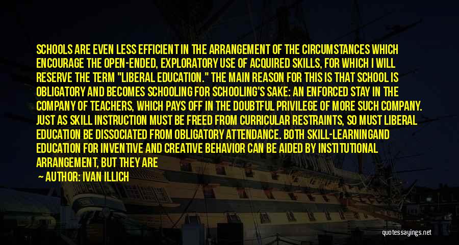 Teachers And Learning Quotes By Ivan Illich