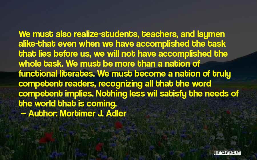 Teachers And Quotes By Mortimer J. Adler