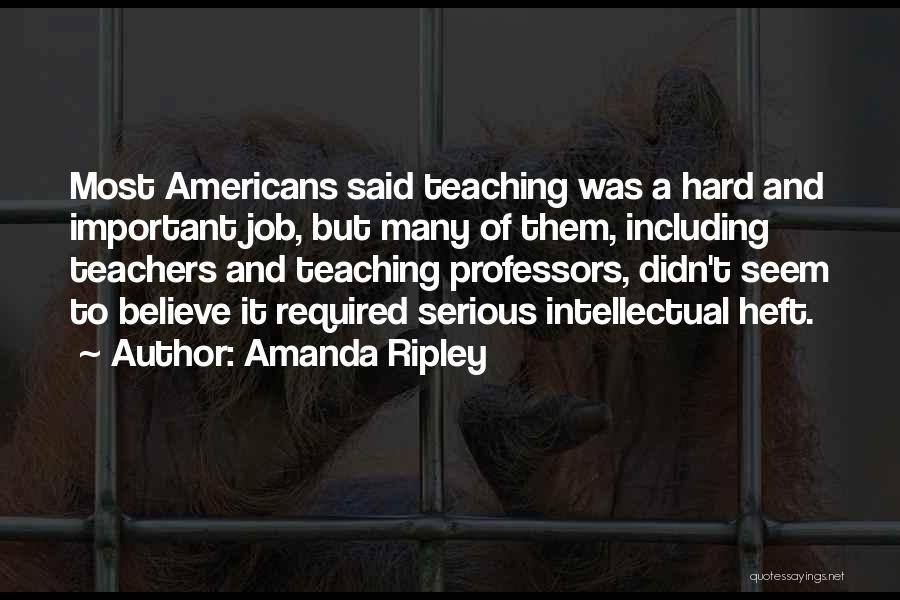 Teachers And Teaching Quotes By Amanda Ripley