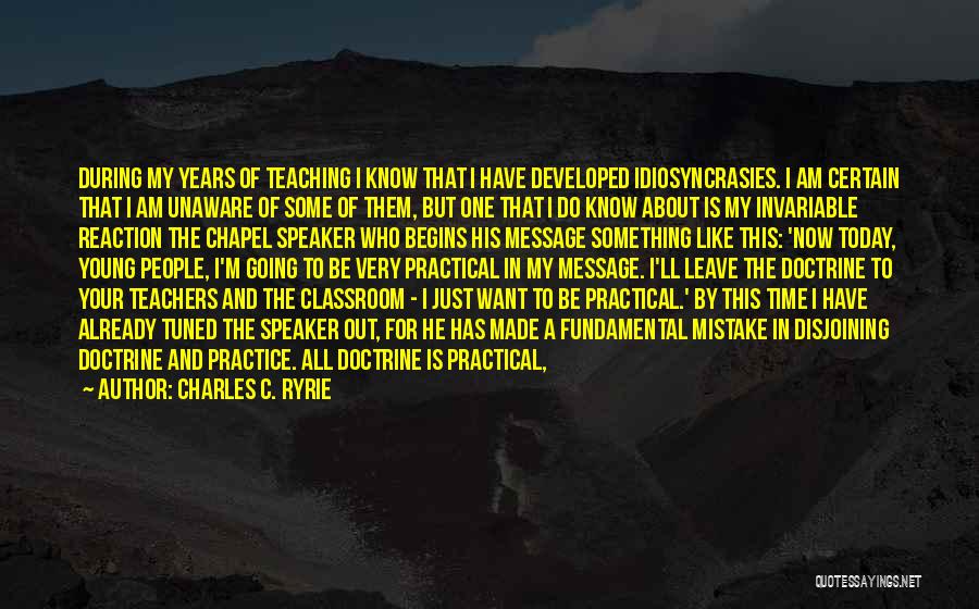 Teachers And Teaching Quotes By Charles C. Ryrie