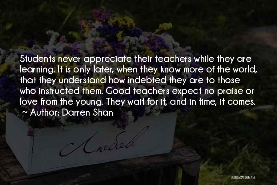Teachers And Teaching Quotes By Darren Shan