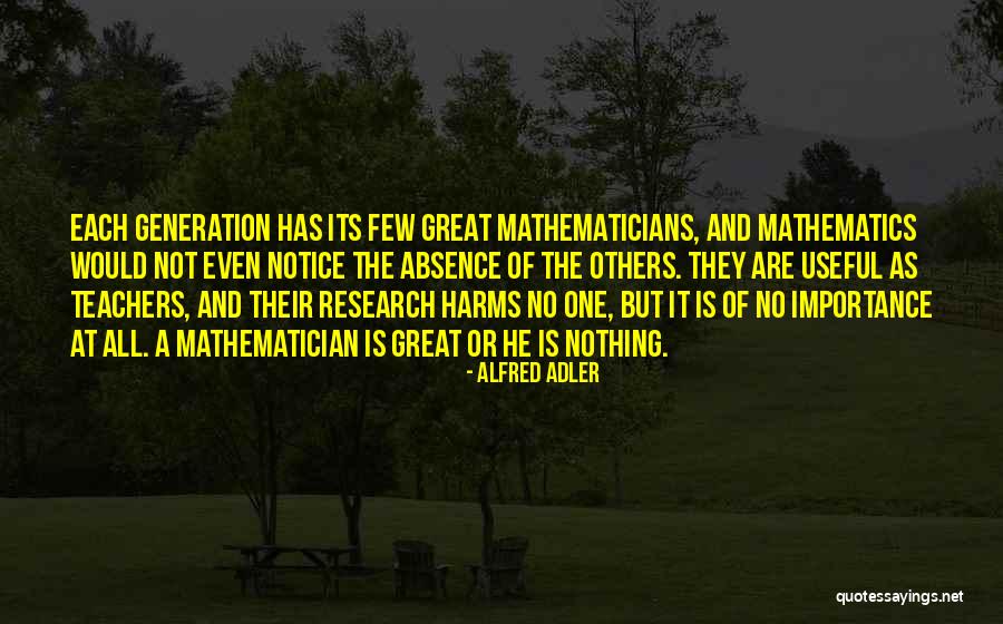 Teachers And Their Importance Quotes By Alfred Adler Teachers And Their Importance Quotes By Alfred Adler