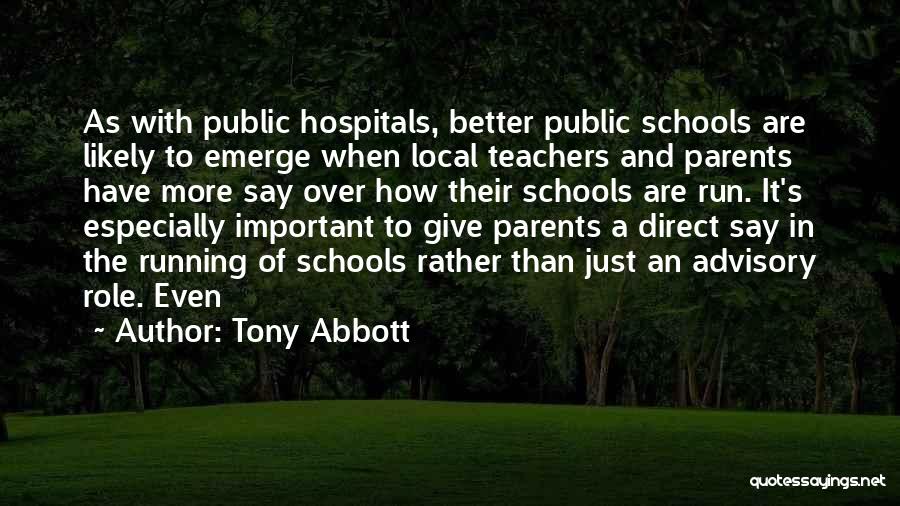 Teachers Are Important Quotes By Tony Abbott