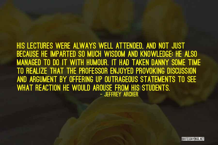 Teachers Are Mentors Quotes By Jeffrey Archer Teachers Are Mentors Quotes By Jeffrey Archer