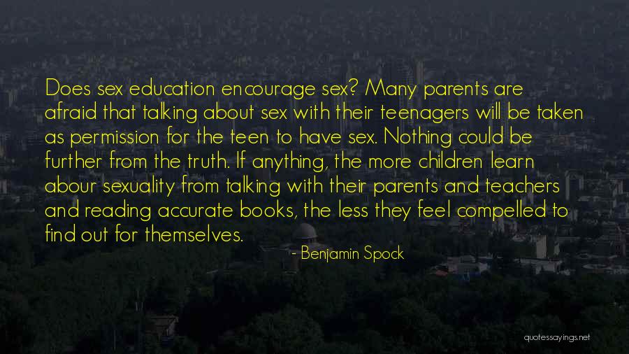 Teachers Are Parents Quotes By Benjamin Spock Teachers Are Parents Quotes By Benjamin Spock