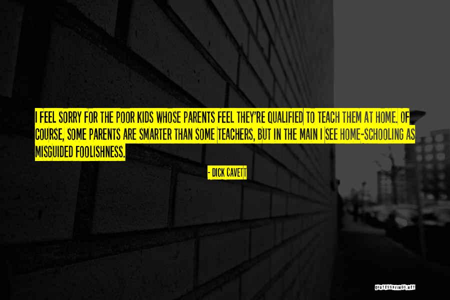 Teachers Are Parents Quotes By Dick Cavett Teachers Are Parents Quotes By Dick Cavett