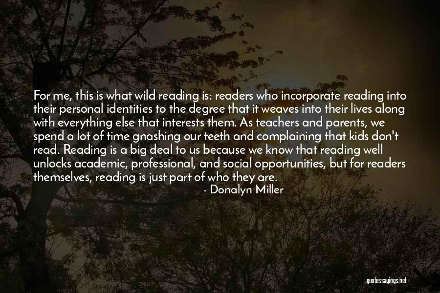 Teachers Are Parents Quotes By Donalyn Miller Teachers Are Parents Quotes By Donalyn Miller