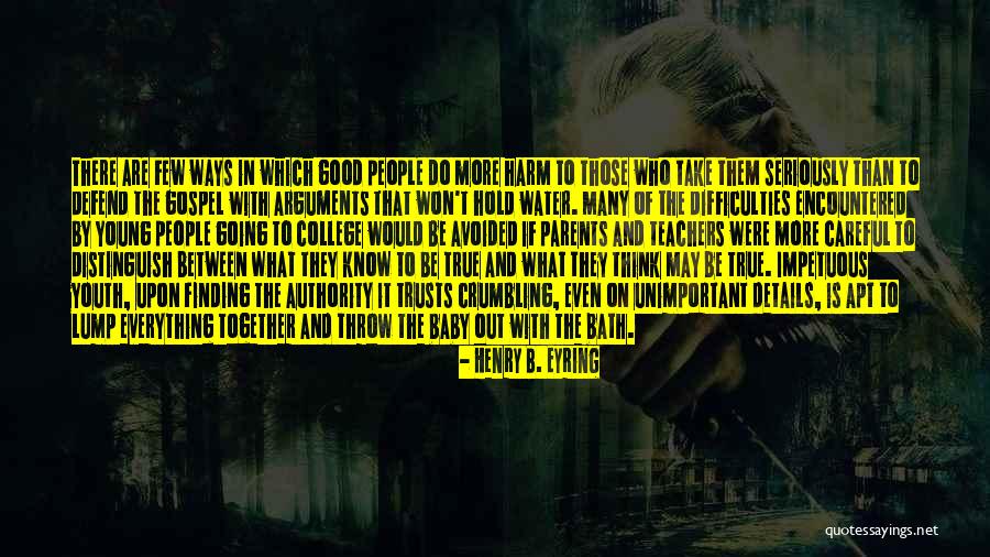 Teachers Are Parents Quotes By Henry B. Eyring Teachers Are Parents Quotes By Henry B. Eyring