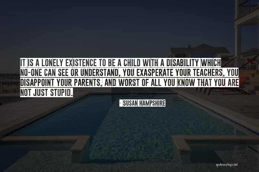 Teachers Are Parents Quotes By Susan Hampshire Teachers Are Parents Quotes By Susan Hampshire