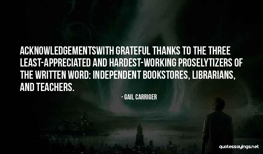 Teachers Are Under Appreciated Quotes By Gail Carriger Teachers Are Under Appreciated Quotes By Gail Carriger