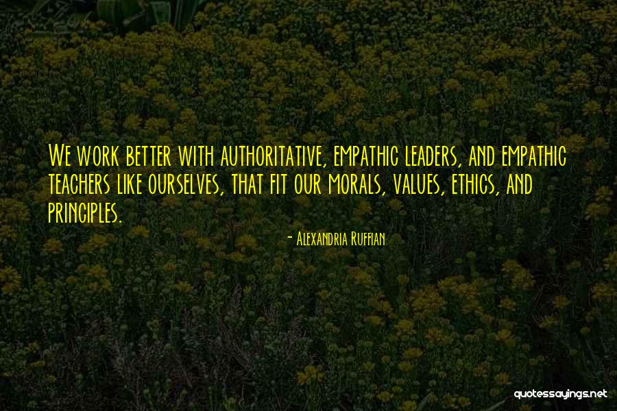 Teachers As Leaders Quotes By Alexandria Ruffian
