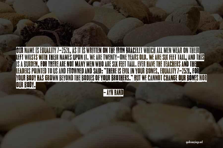 Teachers As Leaders Quotes By Ayn Rand