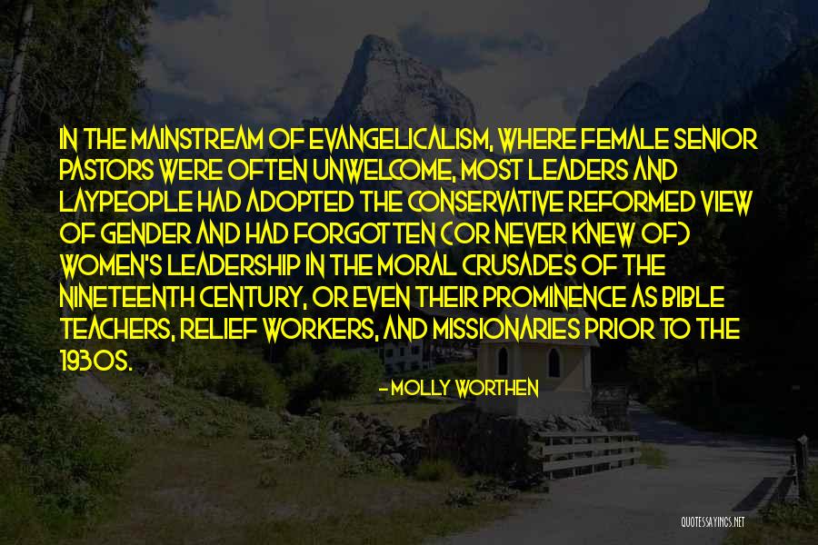 Teachers As Leaders Quotes By Molly Worthen