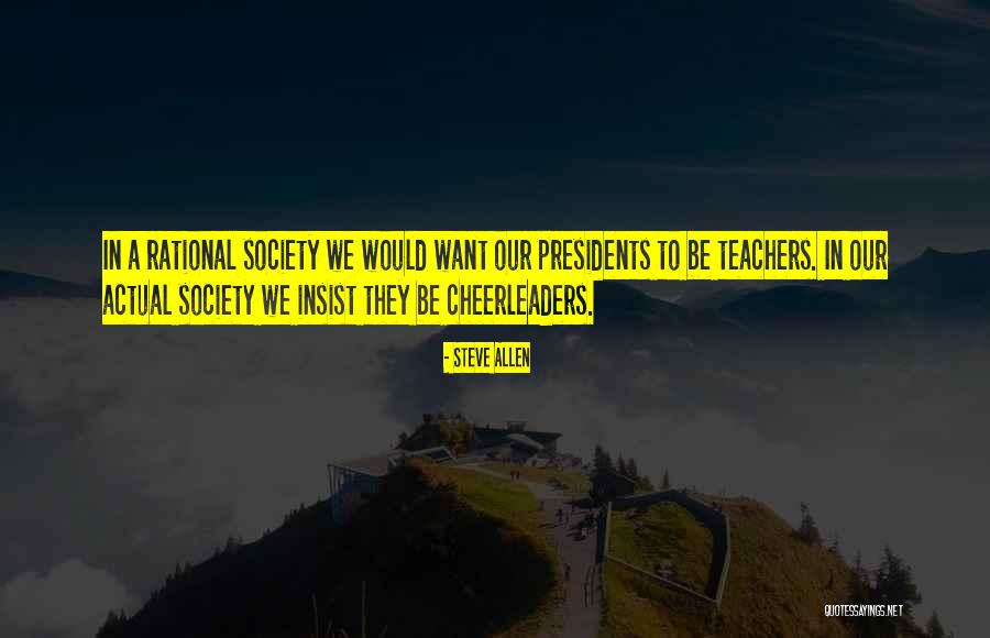 Teachers As Leaders Quotes By Steve Allen