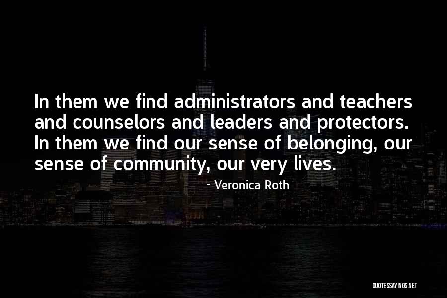 Teachers As Leaders Quotes By Veronica Roth