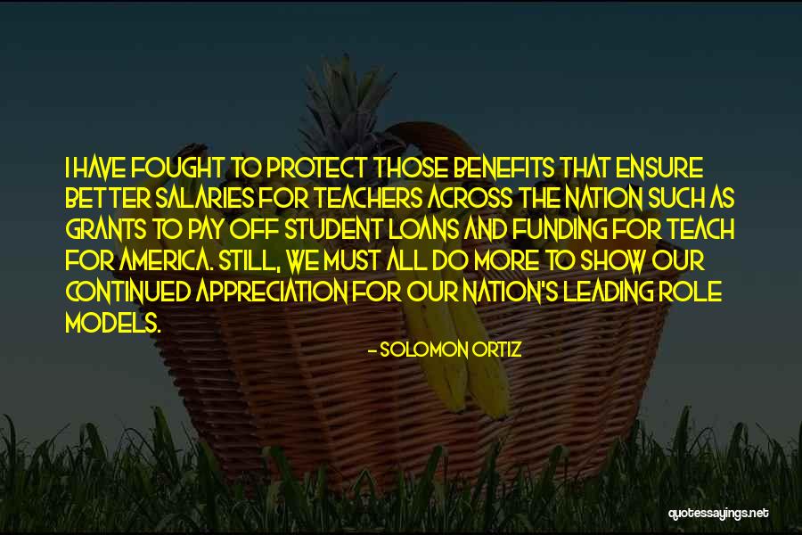 Teachers As Role Models Quotes By Solomon Ortiz Teachers As Role Models Quotes By Solomon Ortiz