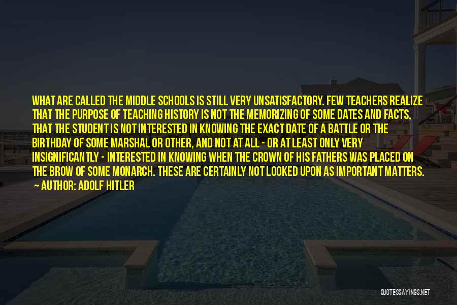Teachers Birthday Quotes By Adolf Hitler Teachers Birthday Quotes By Adolf Hitler