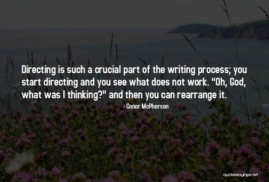 Teachers By Famous Authors Quotes By Conor McPherson Teachers By Famous Authors Quotes By Conor McPherson